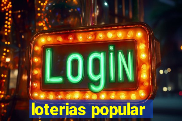 loterias popular